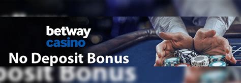 betway casino no deposit bonus|Betway Casino Review .